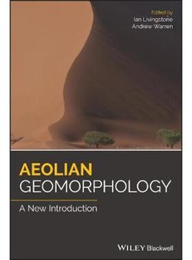 按需印刷Aeolian Geomorphology:A New Introduction[9781118945667]