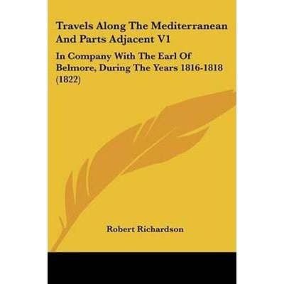 按需印刷Travels Along The Mediterranean And Parts Adjacent V1[9781437355956]