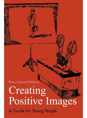 按需印刷不退不换Creating Positive Images[9781578860425]