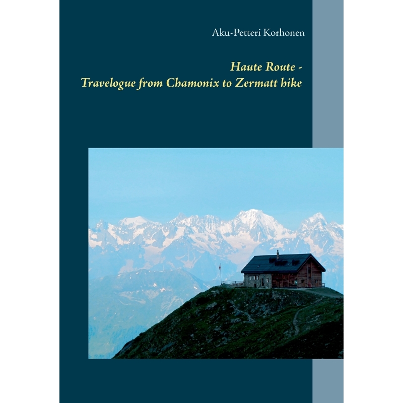 按需印刷Haute Route - Travelogue from Chamonix to Zermatt hike[9789523184435]