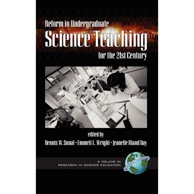 按需印刷Reform in Undergraduate Science Teaching for the 21st Century (Hc)[9781930608856]