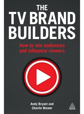 按需印刷不退不换TV Brand Builders[9780749476687]