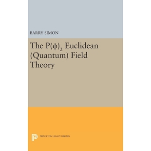 Euclidean Quantum Field 按需印刷P 9780691645490 Theory