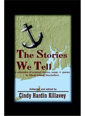 按需印刷The Stories We Tell:a Collection of Original Stories, Songs + Poems by Rhode Island Storytellers[9781418428754]
