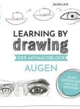 预订【德语】 Learning by Drawing - Der Mitmachblock: Augen:Block aufschlagen und loszeichnen!