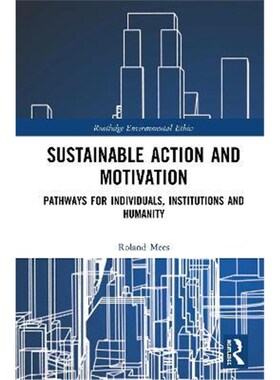 按需印刷不退不换Sustainable Action and Motivation:Pathways for Individuals, Institutions and Humanity[9780367189877]