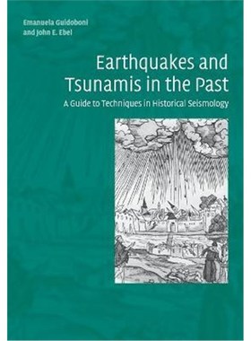 按需印刷Earthquakes and Tsunamis in the Past:A Guide to Techniques in Historical Seismology[9781108462051]