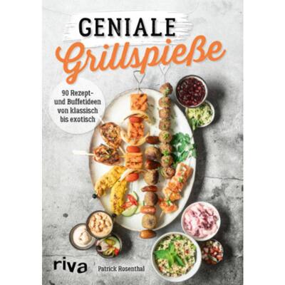 预订【德语】 Geniale Grillspieße:90 Rezept- und Buffetideen von klassisch bis exotisch