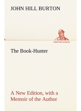 按需印刷不退不换The Book-Hunter A New Edition, with a Memoir of the Author[9783849155292]