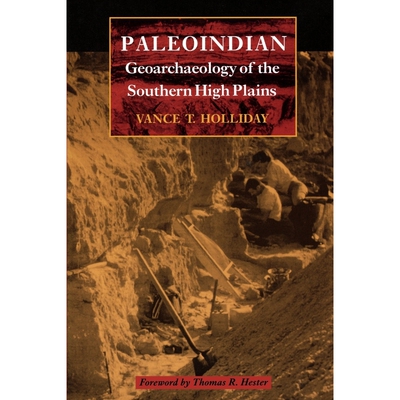 按需印刷Paleoindian Geoarchaeology of the Southern High Plains[9780292731141]