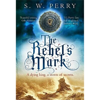 预订不退不换The Rebel's Mark:A gripping Elizabethan crime thriller, perfect for fans of S. J. Parris and Rory Clements