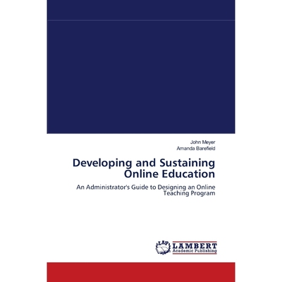 按需印刷Developing and Sustaining Online Education[9783838313467]