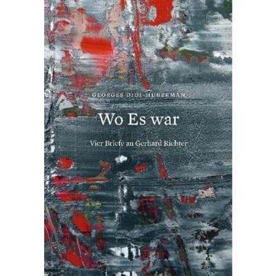 预订不退不换德语 Georges Didi-Huberman. Wo Es war. Vier Briefe an Gerhard Richter: