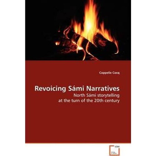 按需印刷不退不换Revoicing Sami Narratives[9783639145281]