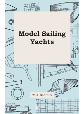 按需印刷不退不换Model Sailing Yachts[9781446517383]