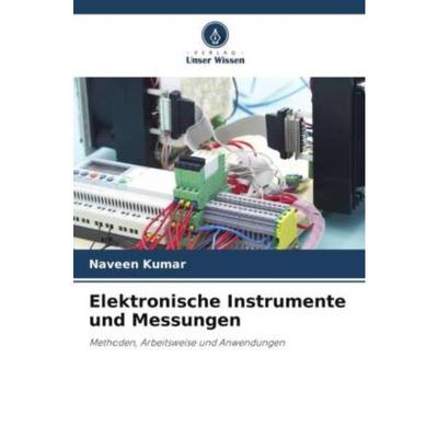 预订【德语】 Elektronische Instrumente und Messungen:Methoden, Arbeitsweise und Anwendungen