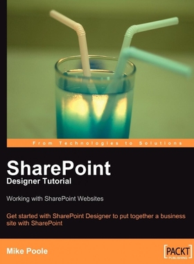 按需印刷Sharepoint Designer Tutorial[9781847194428]