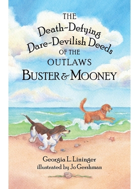 按需印刷The Death-Defying Dare-Devilish Deeds of the Outlaws Buster and Mooney[9781733542609]