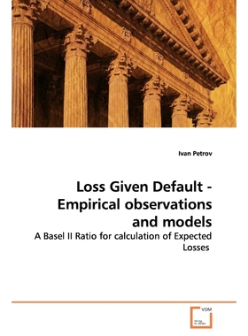 按需印刷Loss Given Default - Empirical observations and models[9783639178081]