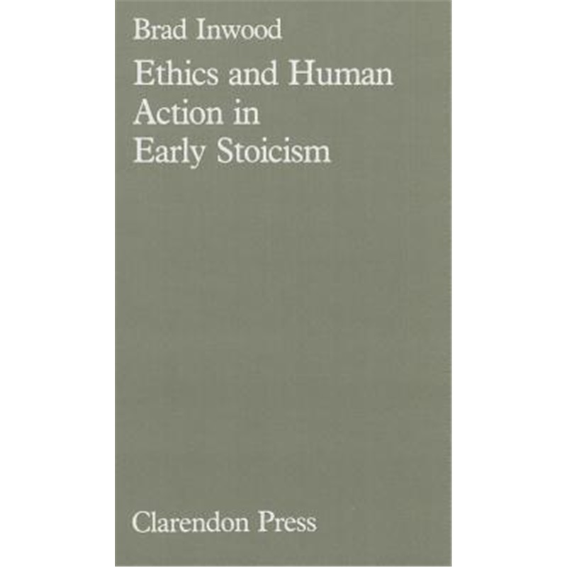 预订Ethics and Human Action in Early Stoicism