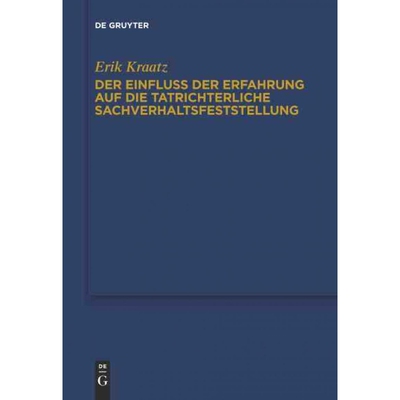 按需印刷DEG Der Einfluss der Erfahrung auf die tatrichterliche Sachverhaltsfeststellung[9783110260038]