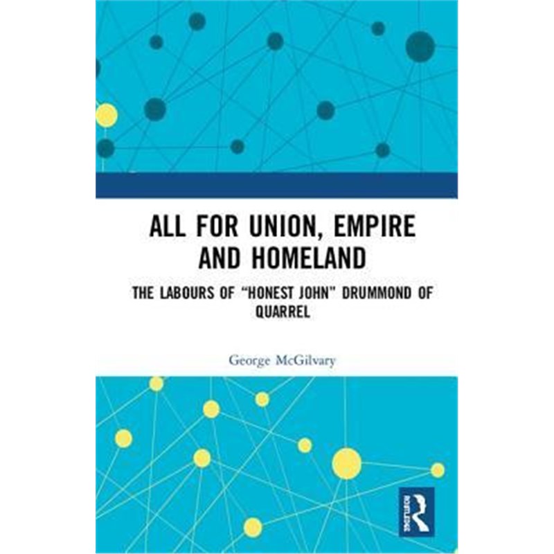 按需印刷All for Union, Empire and Homeland:The Labours of 