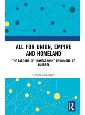 按需印刷All for Union, Empire and Homeland:The Labours of 
