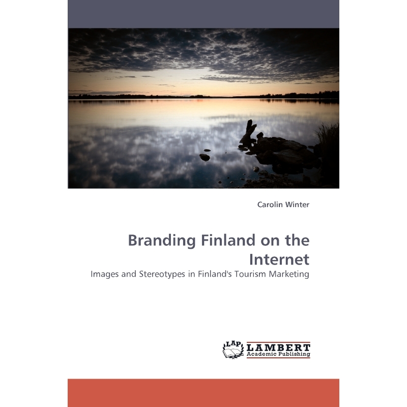 按需印刷Branding Finland on the Internet[9783838336398] 书籍/杂志/报纸 原版其它 原图主图