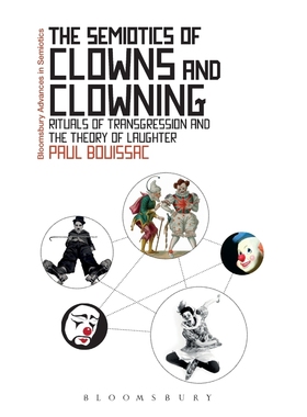 按需印刷The Semiotics of Clowns and Clowning[9781472521736]