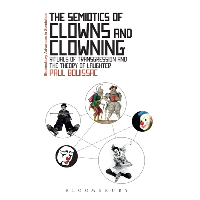 按需印刷The Semiotics of Clowns and Clowning[9781472521736]
