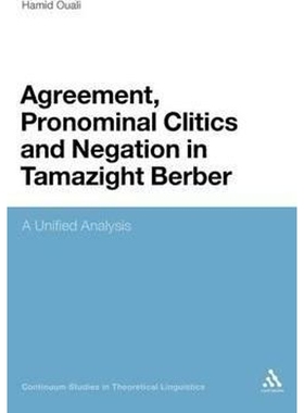按需印刷Agreement, Pronominal Clitics and Negation in Tamazight Berber[9781441101273]