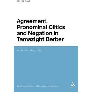 and Negation 9781441101273 Pronominal Berber Clitics Tamazight 按需印刷Agreement