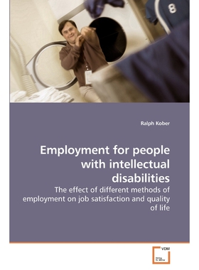 按需印刷不退不换Employment for people with intellectual disabilities[9783639219081]