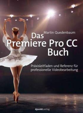预订不退不换德语 Das Premiere Pro CC-Buch:Praxisleitfaden und Referenz für professionelle Video