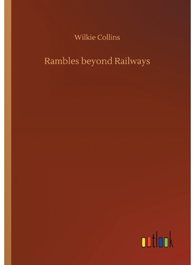按需印刷Rambles beyond Railways[9783734032226]