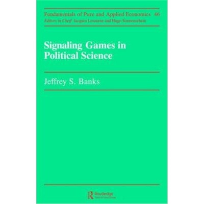 预订Signaling Games in Political Science[9783718650873]