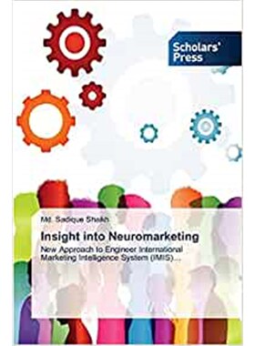 按需印刷不退不换Insight into Neuromarketing[9786138955016]