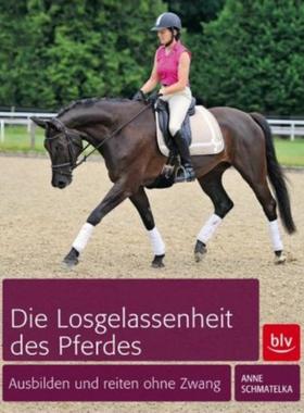 预订【德语】 Die Losgelassenheit des Pferdes:Ausbilden und Reiten ohne Zwang