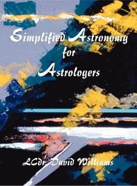 按需印刷Simplified Astronomy for Astrologers[9780866901727]