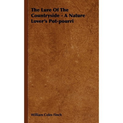 按需印刷The Lure of the Countryside - A Nature Lover's Pot-Pourri[9781444652383]