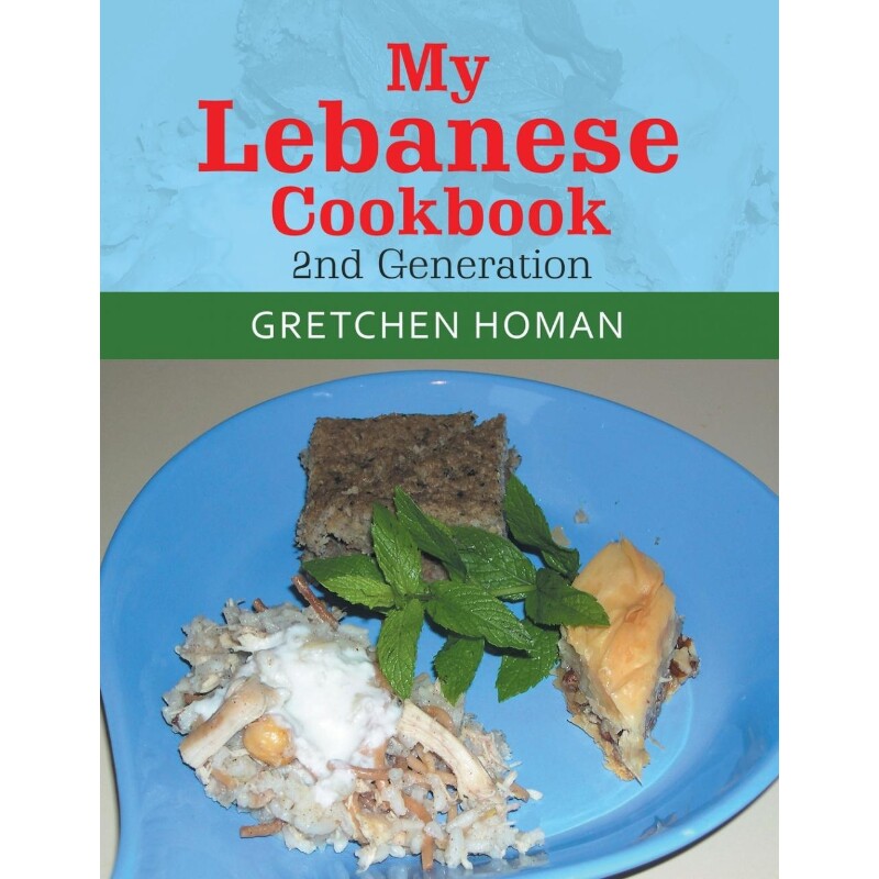 按需印刷不退不换My Lebanese Cookbook, 2Nd Generation[9781984553317]