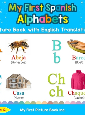 按需印刷不退不换My First Spanish Alphabets Picture Book with English Translations[9780369600035]