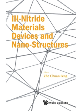按需印刷不退不换III-Nitride Materials, Devices and Nano-Structures[9781786343185]