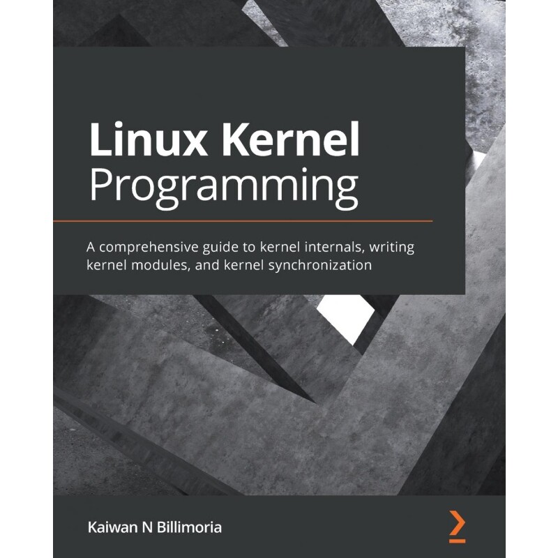 按需印刷Linux Kernel Programming[9781789953435]