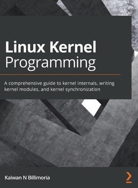 按需印刷Linux Kernel Programming[9781789953435]