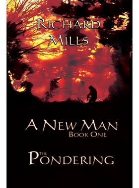 按需印刷不退不换A New Man Book One The Pondering[9780359202515]
