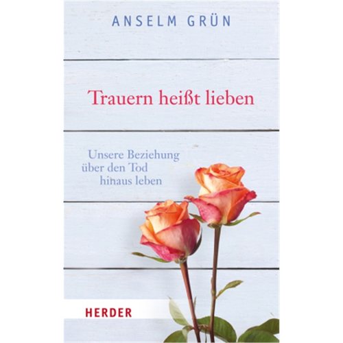 预订【德语】Trauern heibt lieben[9783451067914]