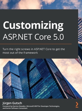 按需印刷Customizing ASP.NET Core 5.0[9781801077866]
