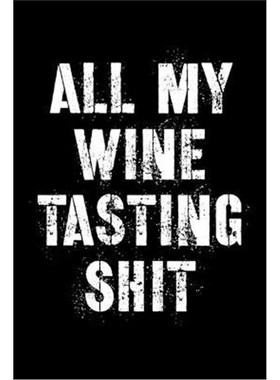 按需印刷All My Wine Tasting Shit[9781636051666]