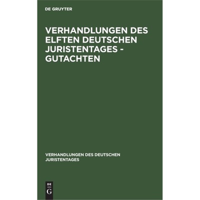 预订【德语】 Verhandlungen des Elften Deutschen Jurist